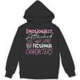 Women's Emotionally Attached To Fictional Characters Books Unisex Hoodie