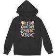 Women's It’s A Good Day To Read A Book Cute Teacher Reading Unisex Hoodie