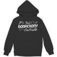 Women's Its Too Nonfictiony Outside Librarian Books Lover Unisex Hoodie Women's Its Too Nonfictiony Outside Librarian Books Lover Unisex Hoodie