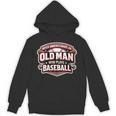 Women's Never Underestimate An Old Man Who Plays Baseball Unisex Hoodie Women's Never Underestimate An Old Man Who Plays Baseball Unisex Hoodie