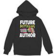 Writing Book Novel Writer & Published Author Future Unisex Hoodie