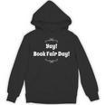 Yay Book Fair Day Librarian Library Book Fairs Reading Unisex Hoodie Yay Book Fair Day Librarian Library Book Fairs Reading Unisex Hoodie