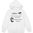 1984 Not An Instruction Manual Orwell Book Lover Themed Unisex Hoodie