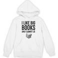 I Like Big Books And I Cannot Lie ShirtBookworm Book Lover Unisex Hoodie I Like Big Books And I Cannot Lie ShirtBookworm Book Lover Unisex Hoodie