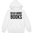 Book Reader Read More Books Unisex Hoodie
