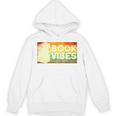 Book Vibes Reading Unisex Hoodie