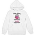 Booklover What Happens At Book Club Stays At Book Club Unisex Hoodie Booklover What Happens At Book Club Stays At Book Club Unisex Hoodie