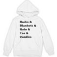Books And Blankets And Rain And Tea And Candles Graphic Unisex Hoodie