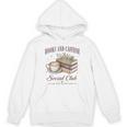 Books And Caffeine Social Club Book Readers Coffee Lovers Unisex Hoodie Books And Caffeine Social Club Book Readers Coffee Lovers Unisex Hoodie