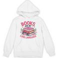 Books Are My Love Language Retro Bookworm Flowers Valentine Unisex Hoodie Books Are My Love Language Retro Bookworm Flowers Valentine Unisex Hoodie