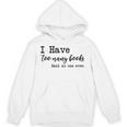 I Have Too Many Books Said No One Ever Unisex Hoodie I Have Too Many Books Said No One Ever Unisex Hoodie