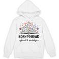 Born To Read Forced To Socialize For Book Lovers Unisex Hoodie