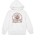 Chapter 38 Book Readers Flower Lovers 38th Birthday Girls Unisex Hoodie Chapter 38 Book Readers Flower Lovers 38th Birthday Girls Unisex Hoodie