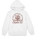 Chapter 62 Book Readers Flower Lovers 62nd Birthday Girls Unisex Hoodie Chapter 62 Book Readers Flower Lovers 62nd Birthday Girls Unisex Hoodie