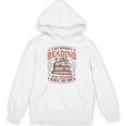 A Day Without Reading Book Nerd Librarian Unisex Hoodie