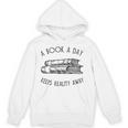 Fun Novel Reader Tee A Book A Day Keeps Reality Away Shirt Unisex Hoodie
