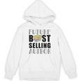 Future Best Selling Author Book Worm Writer Unisex Hoodie