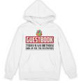 Guestbook Today My Birthday Sign Up For Festivities Birthday Unisex Hoodie