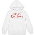 Hot Girls Read Books For Book Lovers Unisex Hoodie Hot Girls Read Books For Book Lovers Unisex Hoodie