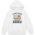 I'm Done Peopling Where Are My Books Unisex Hoodie I'm Done Peopling Where Are My Books Unisex Hoodie