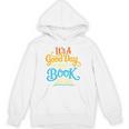 It's A Good Day To Read A Book Library Bookworm Premium Tri-Blend Unisex Hoodie