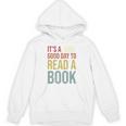 It's A Good Day To Read A Book Vintage Unisex Hoodie