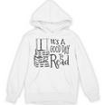 It's A Good Day To Read Shirt Book Lovers Reading Club Unisex Hoodie It's A Good Day To Read Shirt Book Lovers Reading Club Unisex Hoodie