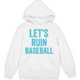 Let's Ruin Baseball Baseball Humor Sarcastic Baseball Premium Tri-Blend Unisex Hoodie Let's Ruin Baseball Baseball Humor Sarcastic Baseball Premium Tri-Blend Unisex Hoodie
