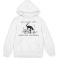 Life With Good Literature Coffee Cats And Books Unisex Hoodie