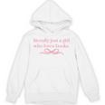 Literally Just a Girl Who Loves Books Unisex Hoodie Literally Just a Girl Who Loves Books Unisex Hoodie