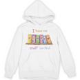 I Have No Shelf Control Shirt Book Lover Librarian Unisex Hoodie
