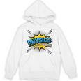 Physics Is My Superpower Comic Book Style Unisex Hoodie