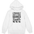I Proudly Read Banned Books Librarian Literary Advocate Unisex Hoodie