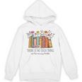 There Is No Such Thing As Too Many Books Floral Bookish Unisex Hoodie There Is No Such Thing As Too Many Books Floral Bookish Unisex Hoodie