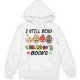 I Still Read Children's Books Unisex Hoodie