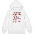 I Read Past My Bed Time Late Night Readers Club Book Lover Unisex Hoodie