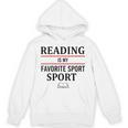 Reading Is My Favorite Sport Book Lover Saying Quote Unisex Hoodie Reading Is My Favorite Sport Book Lover Saying Quote Unisex Hoodie