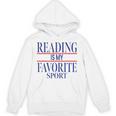 Simple Sarcastic Reading Is My Favorite Sport Book Lover Unisex Hoodie