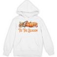 Tis The Season Fall Reading Books Football Pumpkin Apple Pie Unisex Hoodie