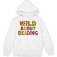 Wild About Reading Book Animal Teacher Children's Book Lover Unisex Hoodie Wild About Reading Book Animal Teacher Children's Book Lover Unisex Hoodie