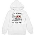 A Woman Who Loves Books Quotes Art Reader Reading Lover Unisex Hoodie A Woman Who Loves Books Quotes Art Reader Reading Lover Unisex Hoodie