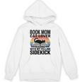 Women's Book Mom Cat Lover Reading With My Felline Sidekick Unisex Hoodie Women's Book Mom Cat Lover Reading With My Felline Sidekick Unisex Hoodie