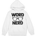 Word Nerd Book Reading Book Worm Unisex Hoodie Word Nerd Book Reading Book Worm Unisex Hoodie