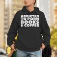 Addicted To Porn Books & Coffee Unisex Hoodie Addicted To Porn Books & Coffee Unisex Hoodie