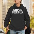 Book Lover Book Geek Super Book Geek Unisex Hoodie