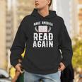 Book Reading Make America Read Again Unisex Hoodie
