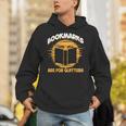 Bookmarks Are For Quitters Book Nerd Reding Unisex Hoodie