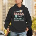 I Like Books Soft Pajamas And Maybe 3 People Book Pajama Unisex Hoodie