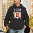 Bruh I'm 8 Baseball 8th Birthday Sports 8 Year Old Boy Unisex Hoodie Bruh I'm 8 Baseball 8th Birthday Sports 8 Year Old Boy Unisex Hoodie