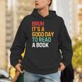 Bruh Its A Good Day To Read A Book Cool Reading Teacher Kids Unisex Hoodie Bruh Its A Good Day To Read A Book Cool Reading Teacher Kids Unisex Hoodie
